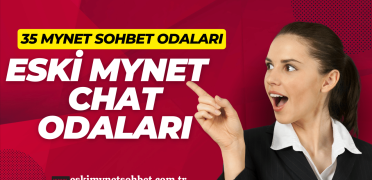 35 Mynet Sohbet Eski