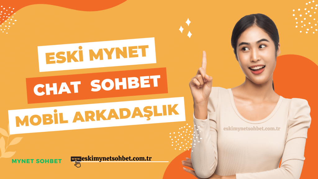 35 mynet sohbet eski, Mobil mynet chat, mynet oyun, mynet okey