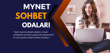 Mynet Sohbet Odaları %100 Ücretsiz Bedava Parasız Mobil Chat